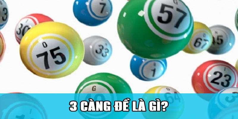 3 Càng Đề Ăn Bao Nhiêu? Cách Soi 3 Càng Đề Thắng Lớn 4 Giải thích cơ bản về cách chơi 3 càng đề
