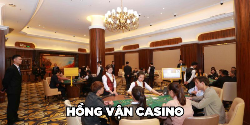 Sòng Bạc Casino Ở Việt Nam| Điểm Danh 9 Casino Hợp Pháp 6 Hồng Vận Casino