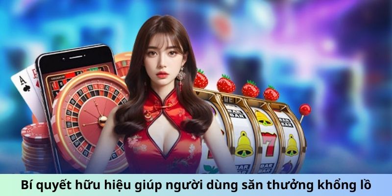 Sảnh AE Sexy - Phong Cách Chơi Mới, Hấp Dẫn Khó Cưỡng 6 Bí quyết hữu hiệu giúp người dùng săn thưởng khổng lồ