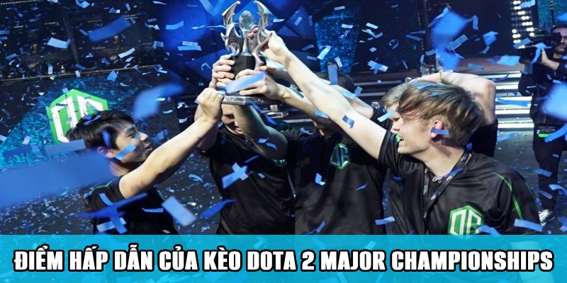 Cá Cược Dota 2 Major Championships Cuốn Hút Trên Jun88 5 Điểm hấp dẫn khi bắt kèo Dota 2 trong giải Major Championships