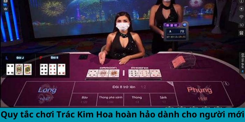 Trác Kim Hoa - Trải Nghiệm Ván Bài Đầy Huyền Bí 2024 4 Quy tắc chơi Trác Kim Hoa hoàn hảo dành cho người mới